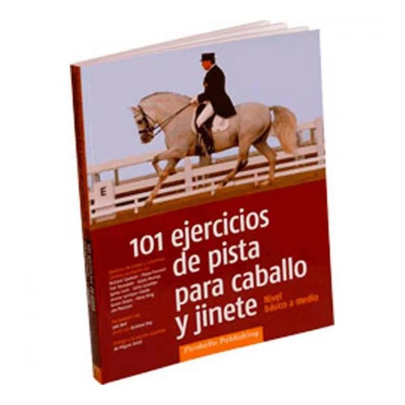 Libro: 101 Ejercicios De Pista Para Caballo Y Jinete