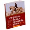 Libro: 101 Ejercicios De Pista Para Caballo Y Jinete