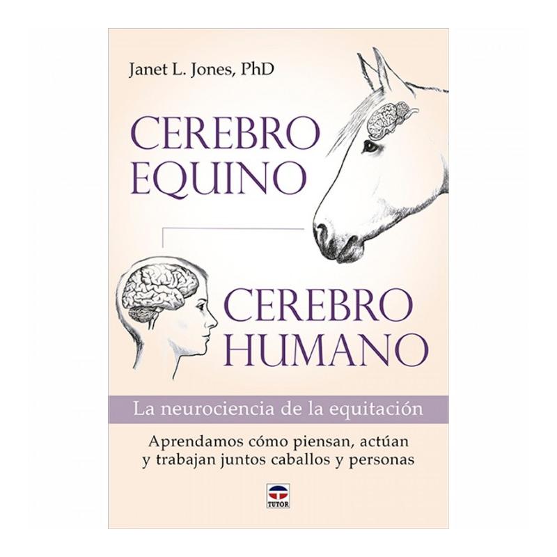 Libro: Cerebro Equino & Humano (J.l. Jones)