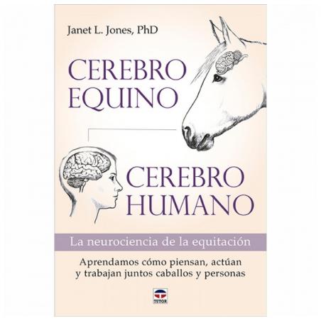 Libro: Cerebro Equino & Humano (J.l. Jones)