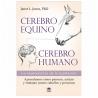 Libro: Cerebro Equino & Humano (J.l. Jones)
