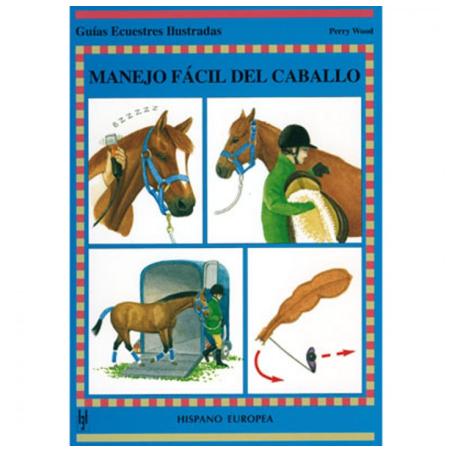 Libro: Guía. Manejo Fácil Del Caballo