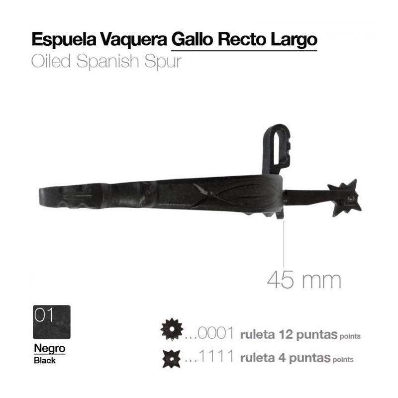 Espuela Vaquera Gallo Recto Largo
