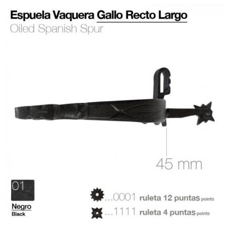  Espuela Vaquera Gallo Recto Largo