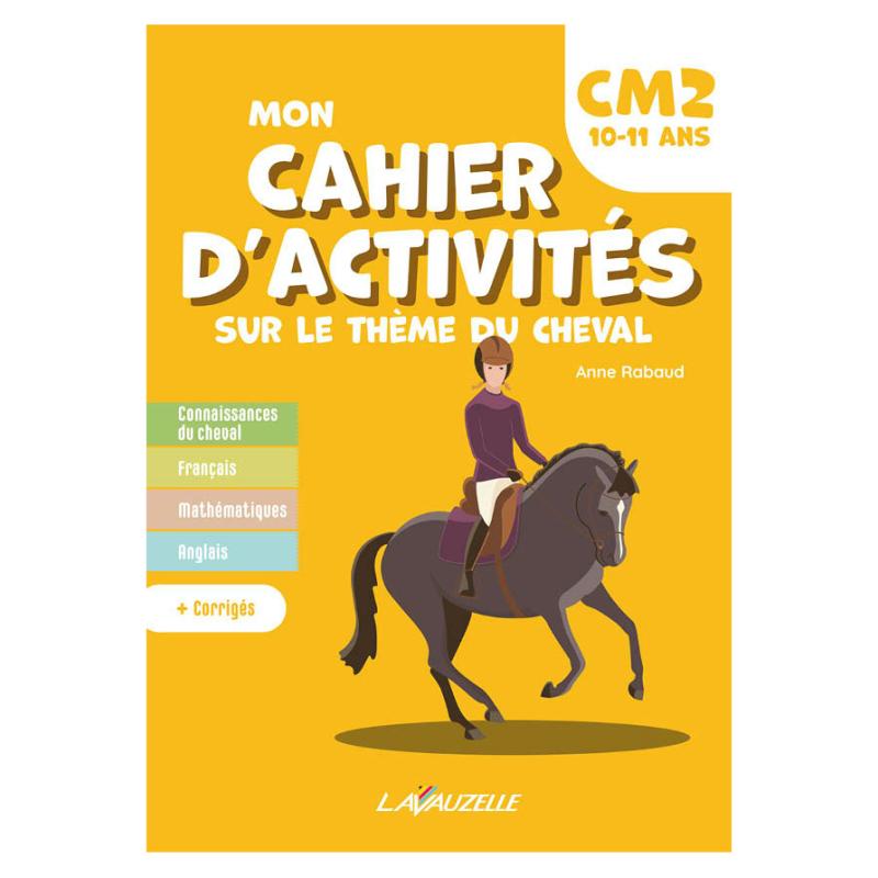 Mon Cahier D'Activités - Niveau Cm2 Lavauzelle