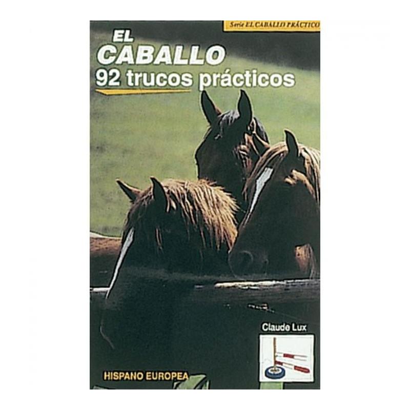  Libro: El Caballo 92 Trucos Prácticos