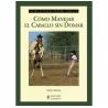  Libro: Guía F. Cómo Manejar El Caballo Sin Domar
