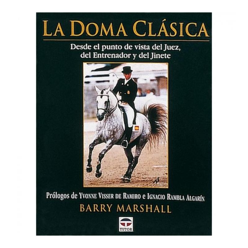  Libro: La Doma Clásica (barry Marshall)