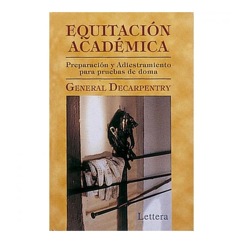  Libro: Equitación  Académica (g. Decarpentry)