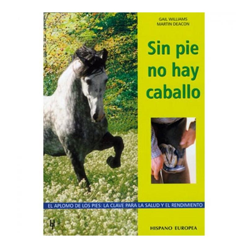  Libro: Sin Pie No Hay Caballo