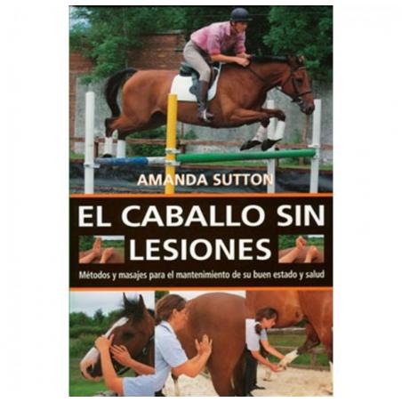 Libro: El Caballo Sin Lesiones (a.sutton)
