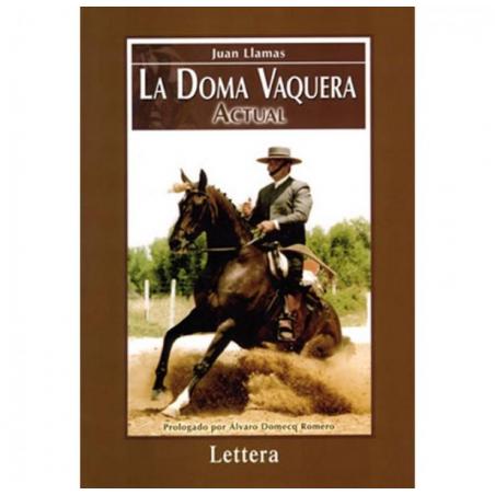  Libro: La Doma Vaquera Actual (j.llamas)