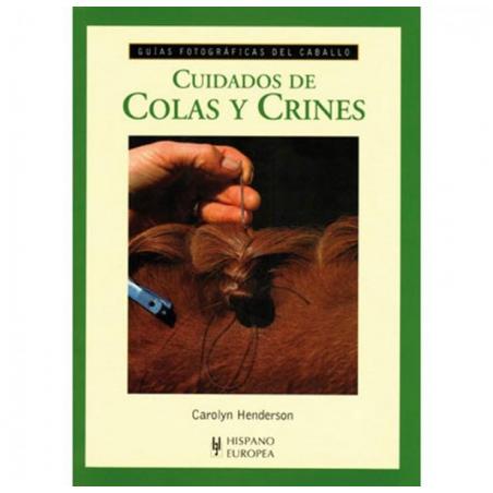  Libro: Guía F. Cuidado De Colas Y Crines