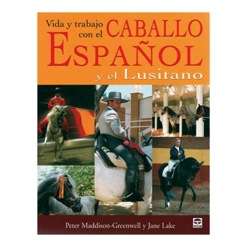  Libro: Vida Y Trabajo Con El P.r.e. Y Lusitano