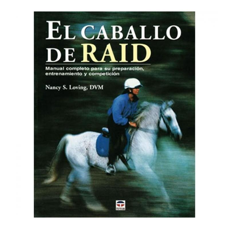 Libro: El Caballo De Raid (s.loving)