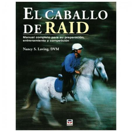  Libro: El Caballo De Raid (s.loving)