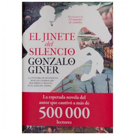  Libro: El Jinete Del Silencio (g.giner)