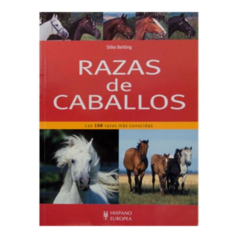  Libro: Razas De Caballos 100 Más Conocidas