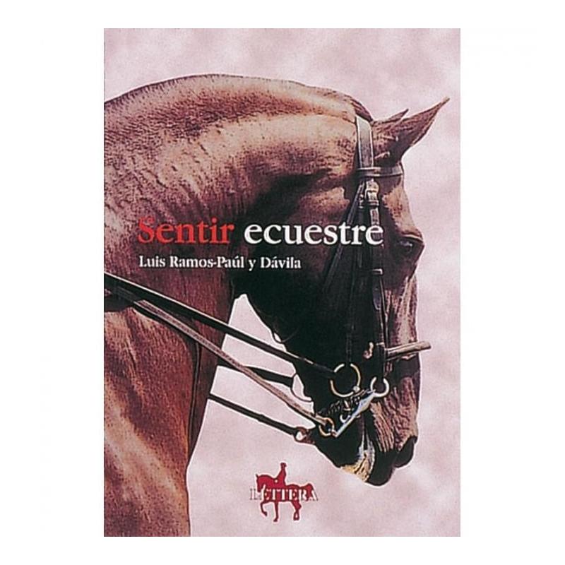  Libro: Sentir Ecuestre (luis Ramos Paul)