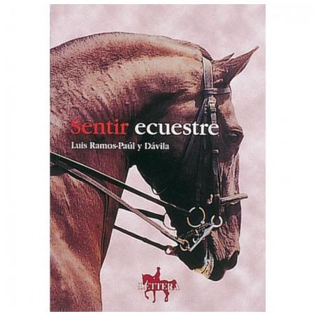  Libro: Sentir Ecuestre (luis Ramos Paul)