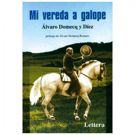  Libro: Mi Vereda A Galope (álvaro Domecq)