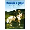  Libro: Mi Vereda A Galope (álvaro Domecq)