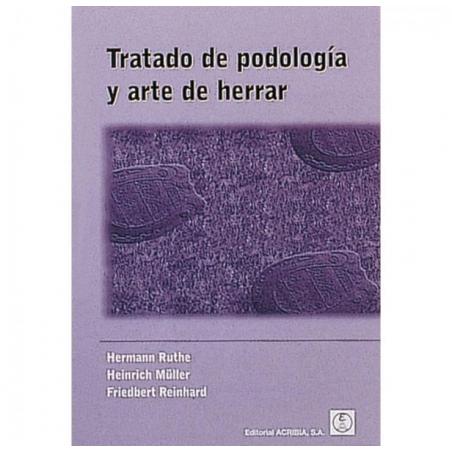  Libro: Tratado De Podología Y Arte De Herrar