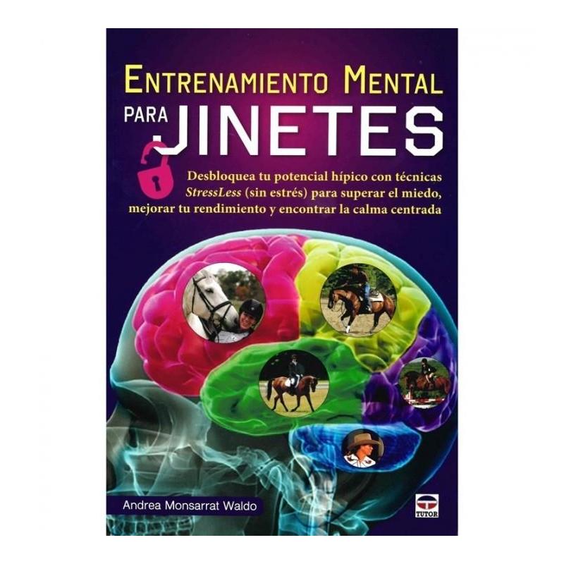  Libro: Entrenamiento Mental Para Jinetes (a.waldo)